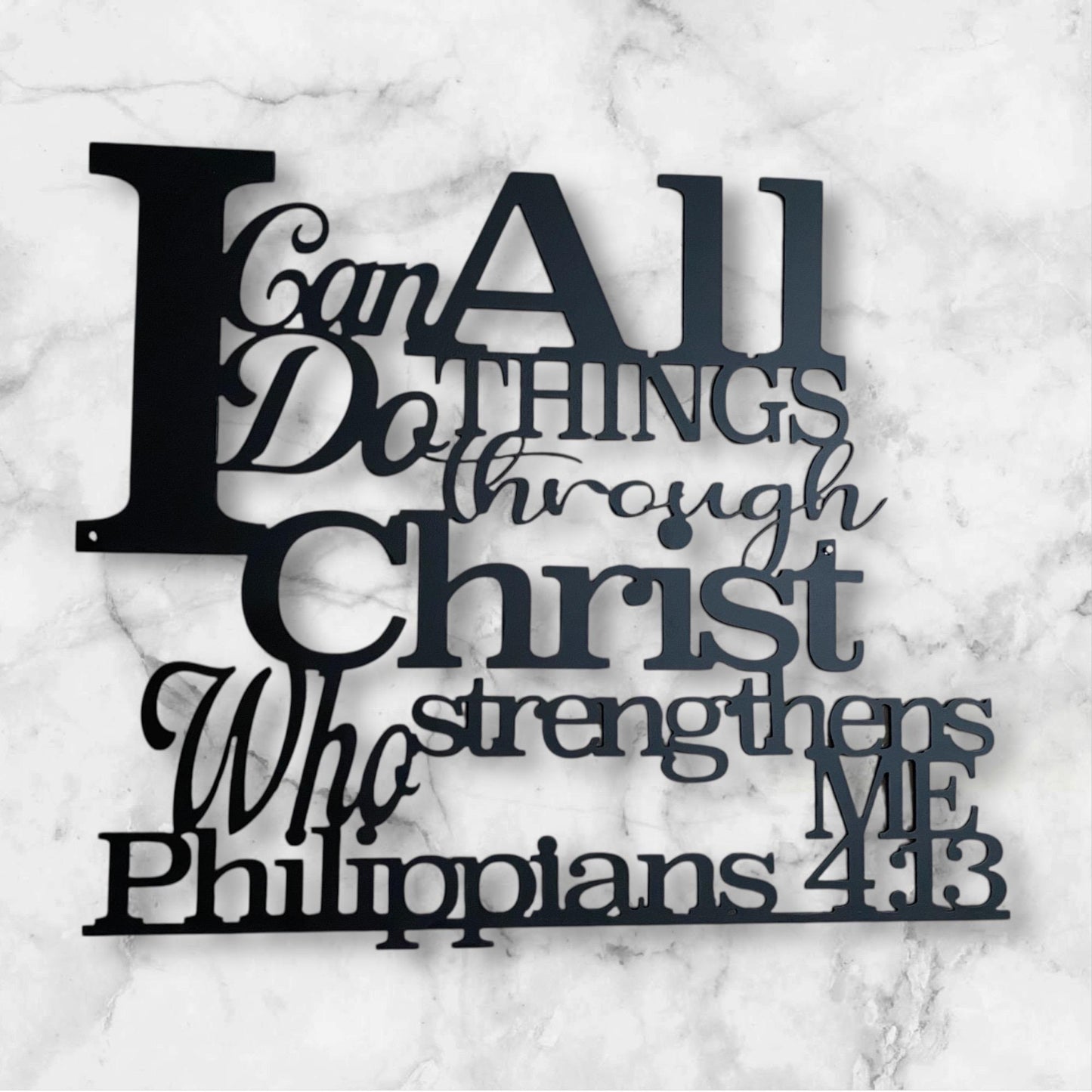 Philippians 4:13 I Can Do All Things Through Christ
